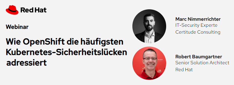 Wie OpenShift die häufigsten Kubernetes Sicherheitslücken adressiert
